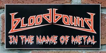 Bloodbound / Aufkleber / In The Name Of Metal / schwarz